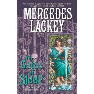 The Gates of Sleep -- Mercedes Lackey